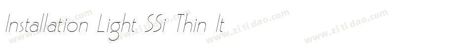 Installation Light SSi Thin Italic字体转换